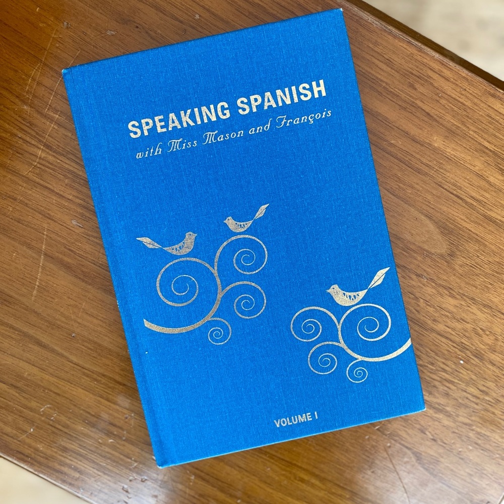 Speaking Spanish with Miss Mason and Francois by Cherrydale Press